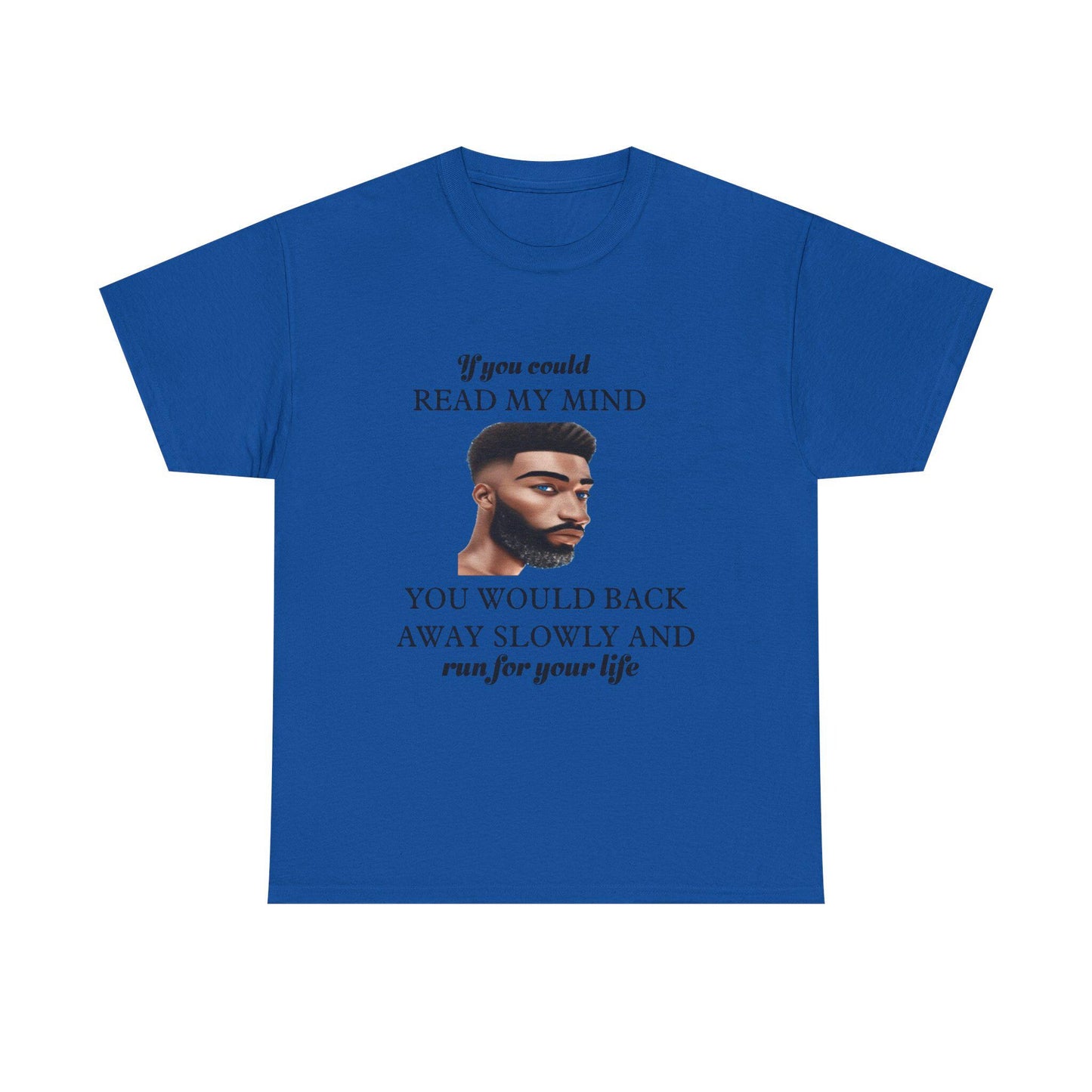 If You Could Read My Mind Unisex Tee, Graphic Tee, Cotton T-Shirt, Mind Reader Shirt, Thoughtful Gift, Mindful Top