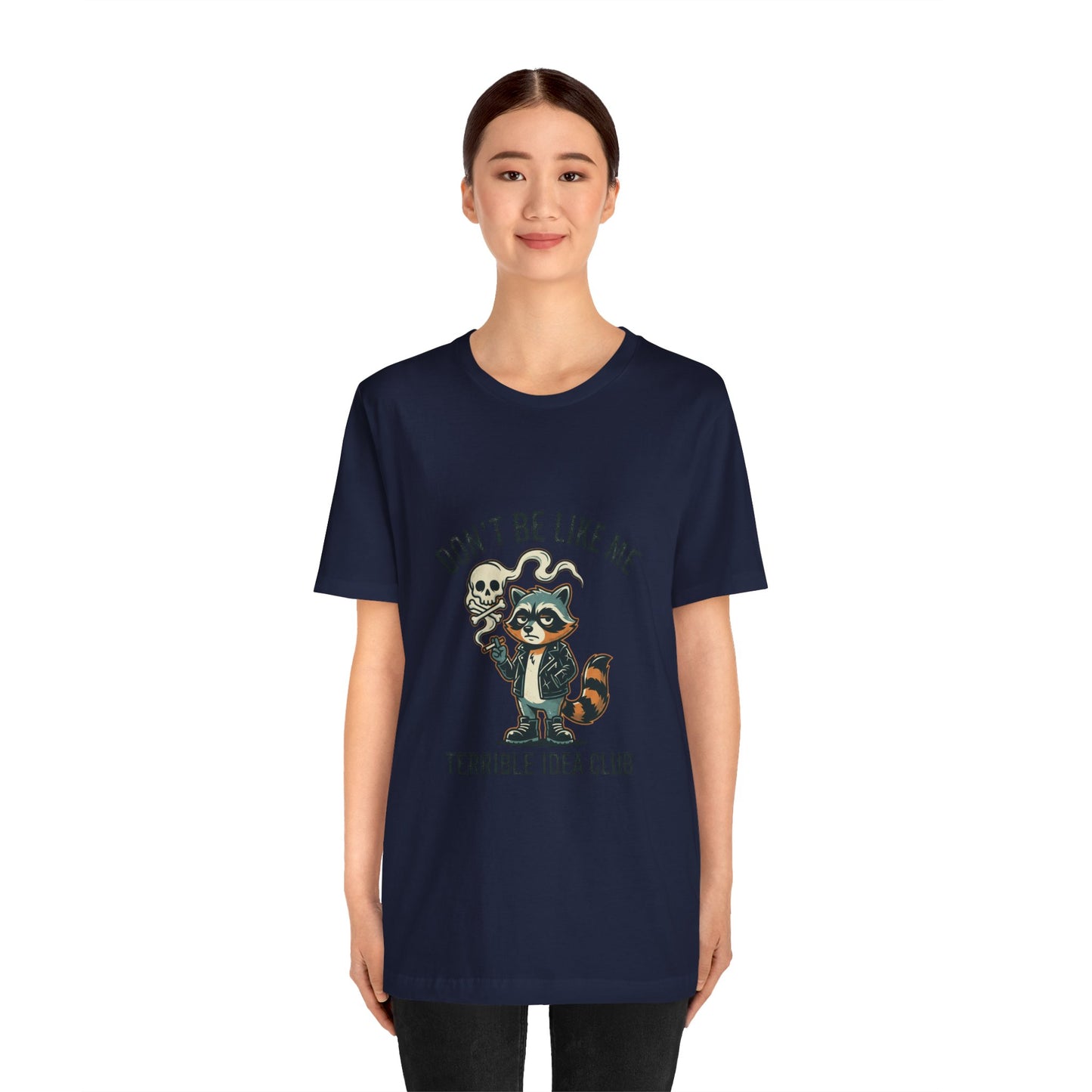 Don't Be Like Me Raccoon Tee | absurdist animal smoking, ironic alt
