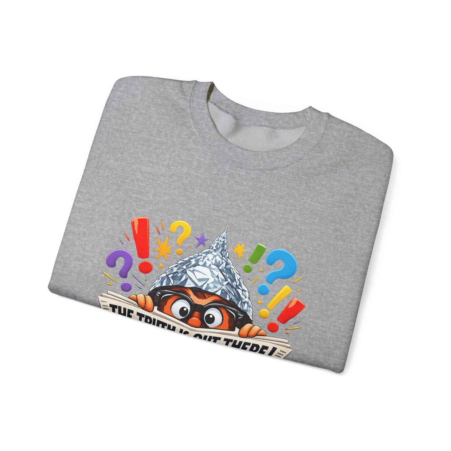 The Truth Is Out There Crewneck Sweatshirt | funny conspiracy, stamped fact