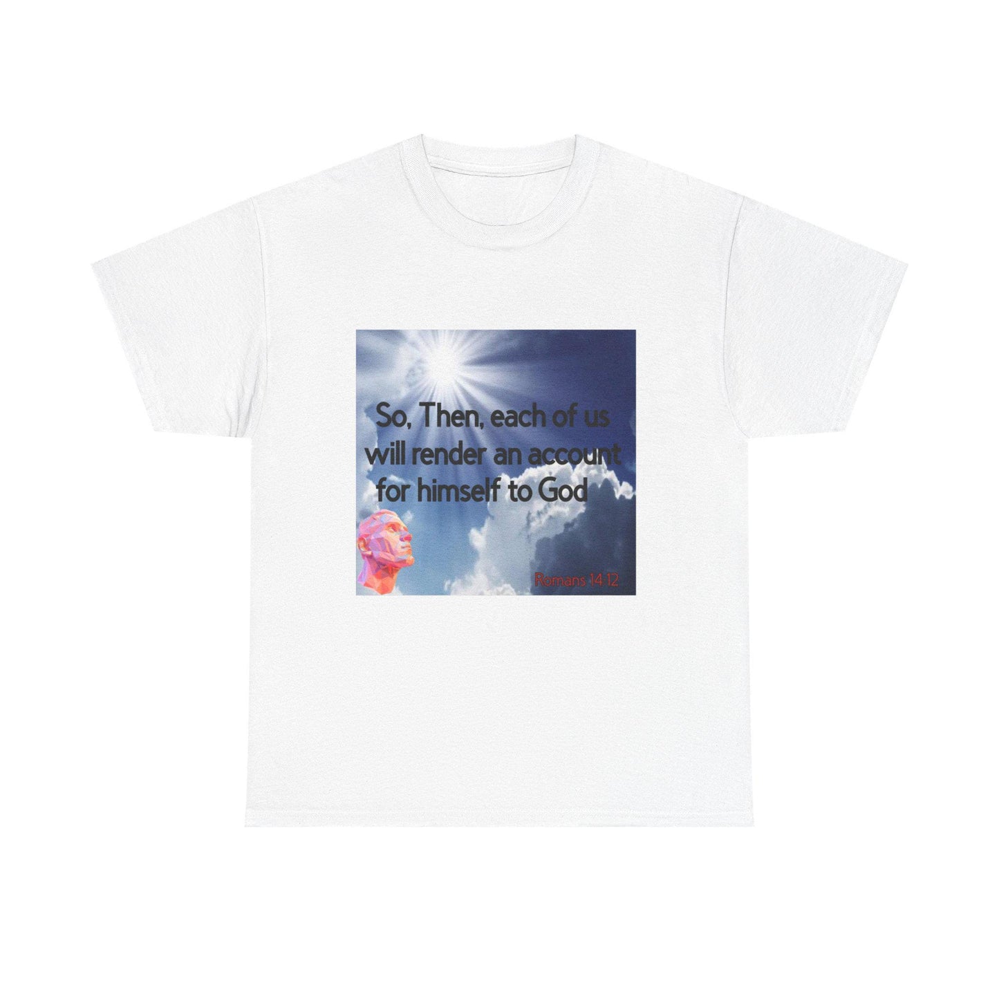 Inspirational Tee - 'Render an Account' Design, Unisex T-Shirt, Graphic Tee, Motivational Shirt, Quote Tee, Gift for Him/Her