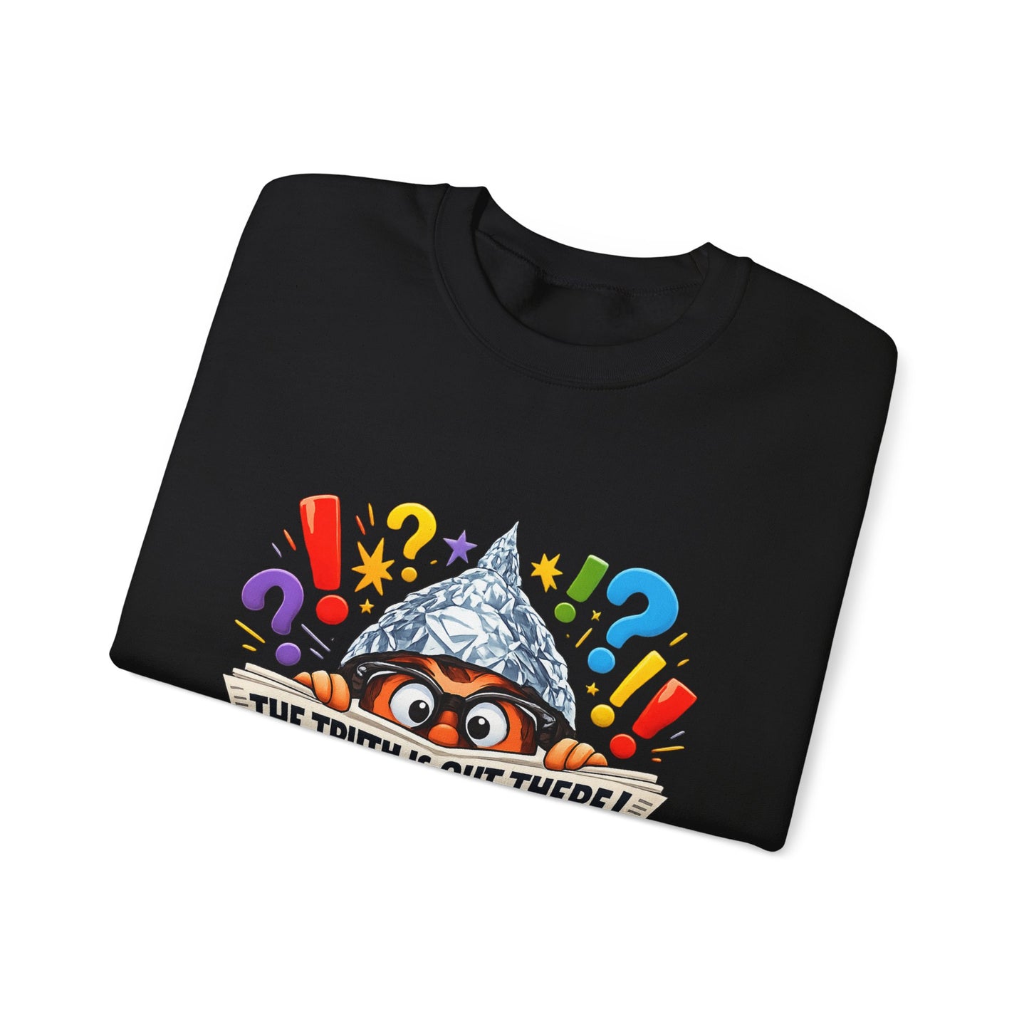The Truth Is Out There Crewneck Sweatshirt | funny conspiracy, stamped fact