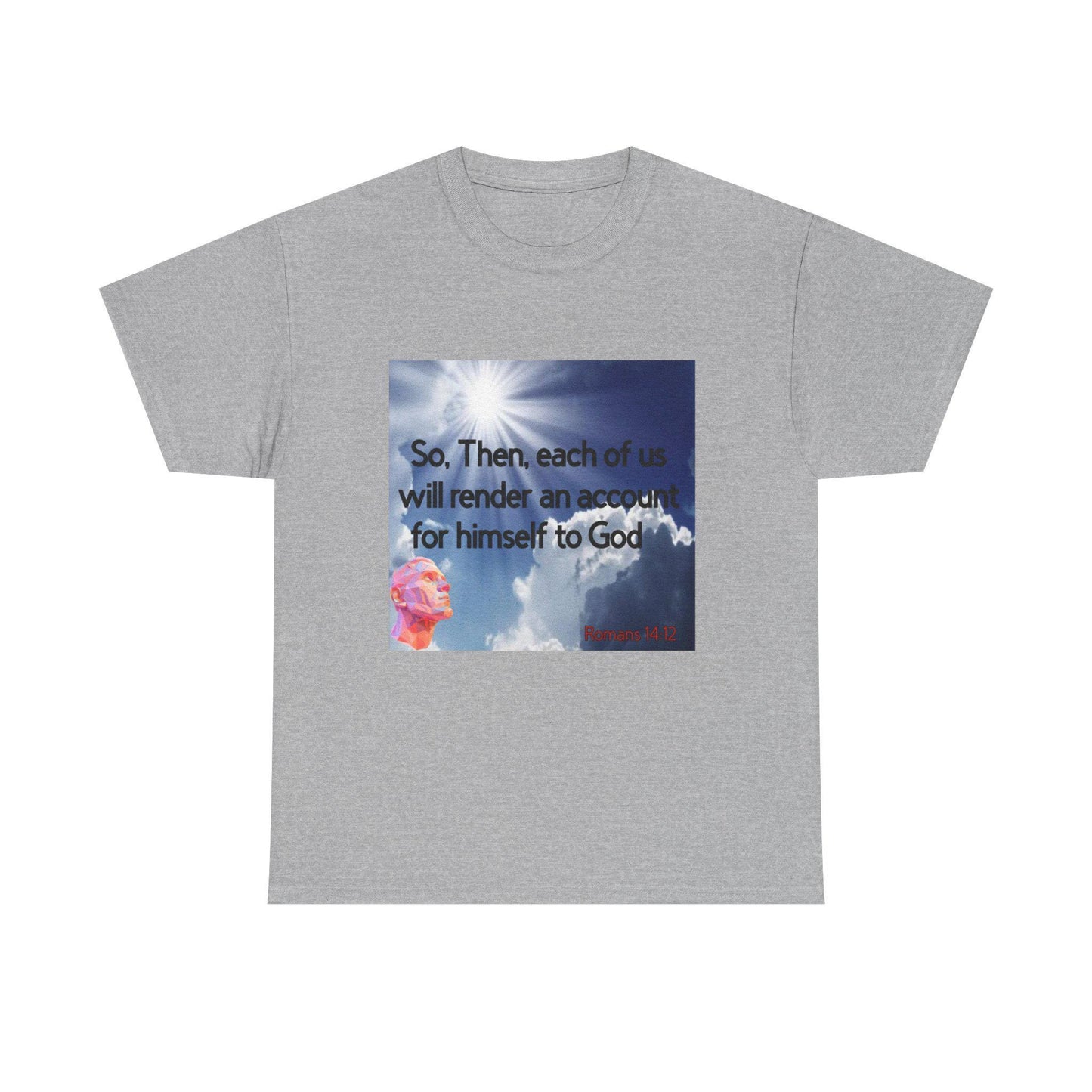 Inspirational Tee - 'Render an Account' Design, Unisex T-Shirt, Graphic Tee, Motivational Shirt, Quote Tee, Gift for Him/Her