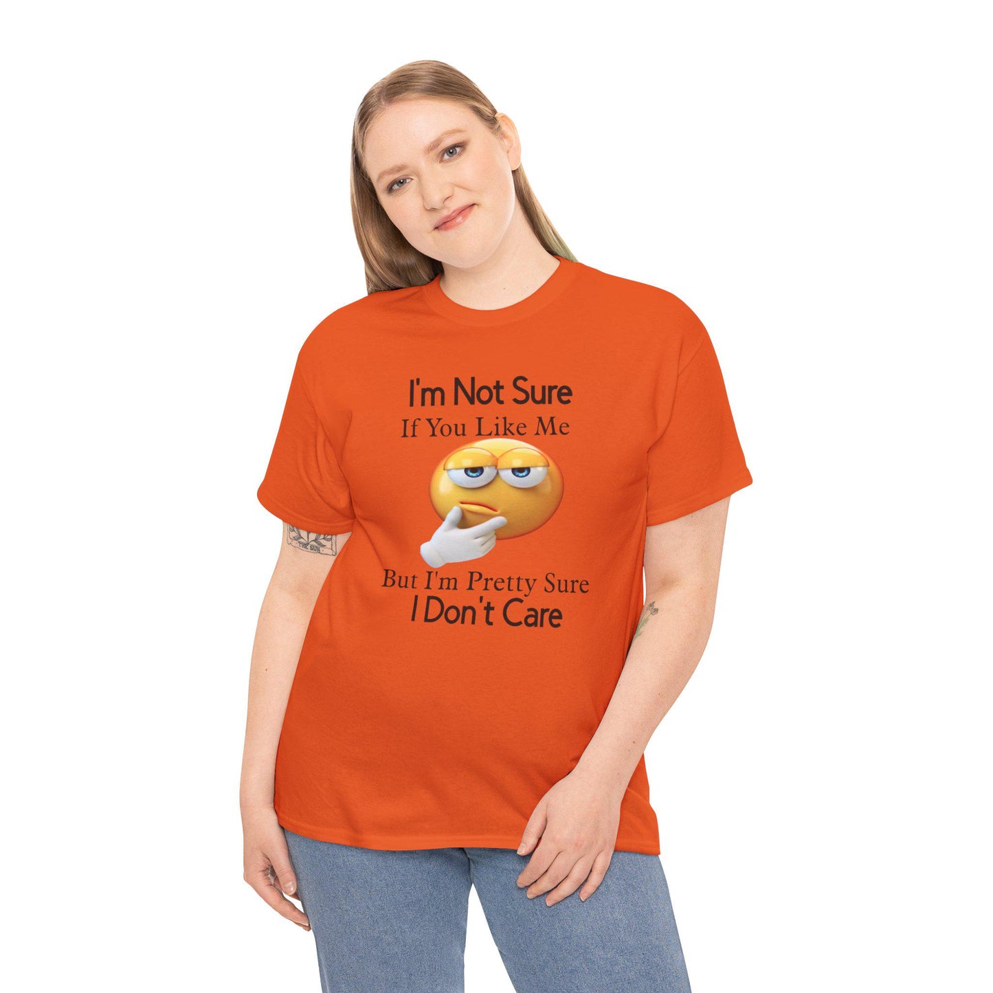 Funny Unisex Tee: 'I'm Not Sure If You Like Me' Humor Shirt