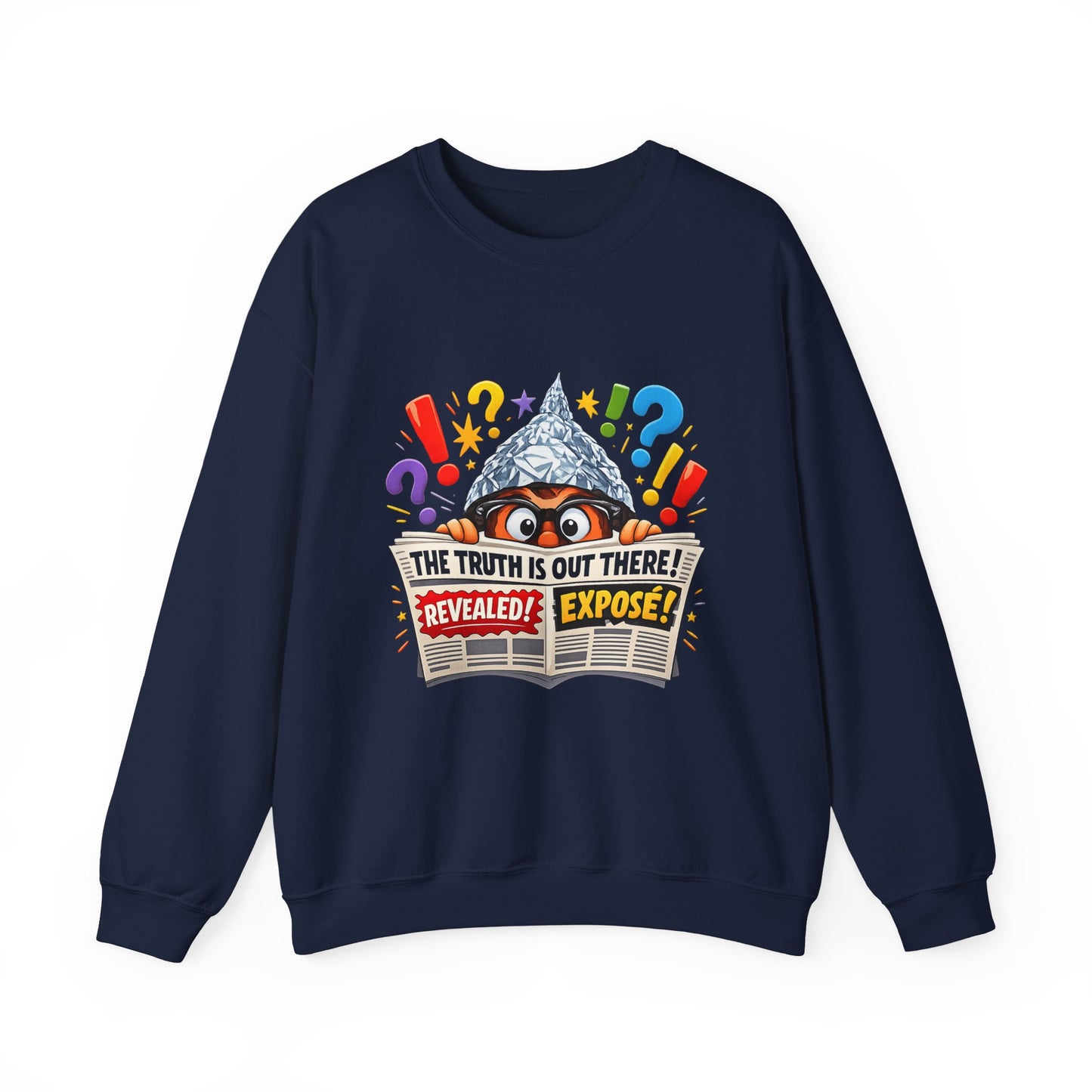 The Truth Is Out There Crewneck Sweatshirt | funny conspiracy, stamped fact