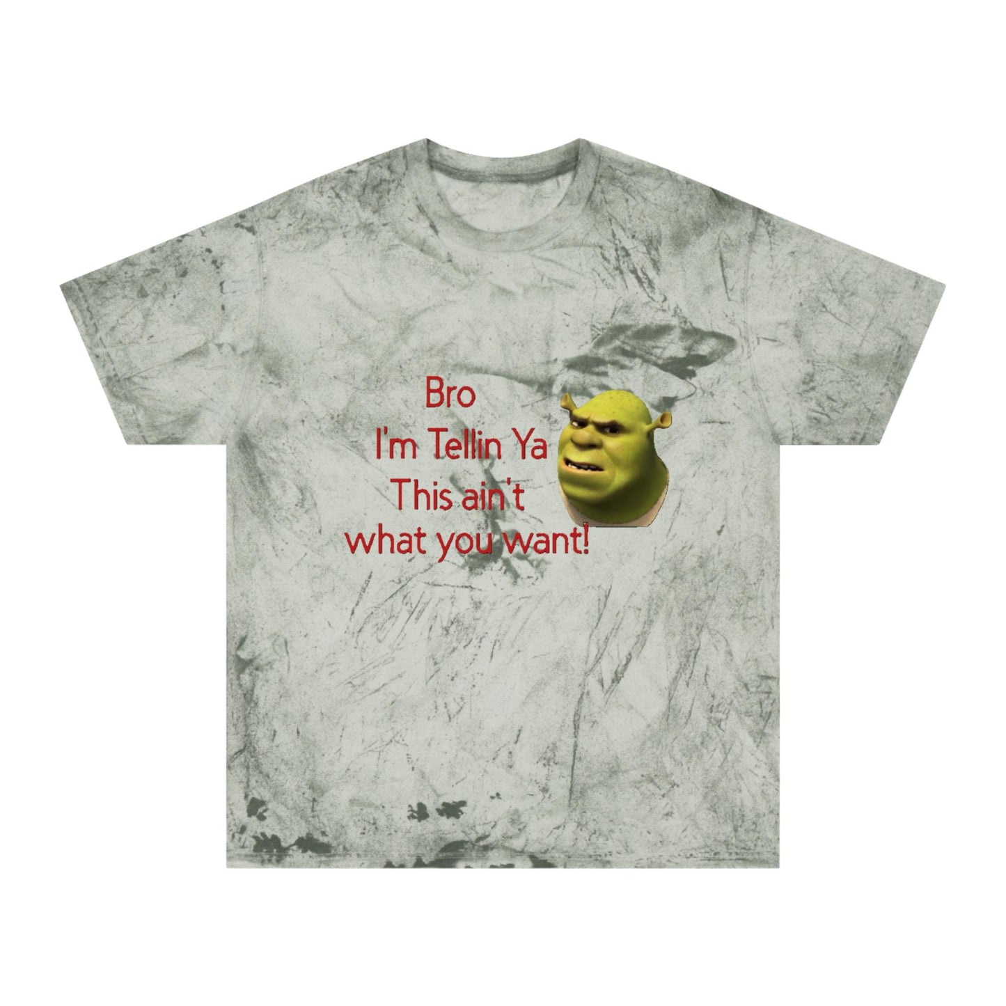 Funny Color Blast T-Shirt - Shrek Quote Tee, Colorful Unisex Shirt, Vibrant Graphic Tee, Humorous Quote Top, Novelty Tee