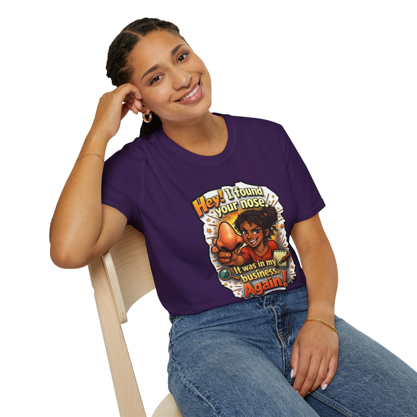 Funny 'Hey I Found Your Nose — It Was In My Business Again' T-Shirt