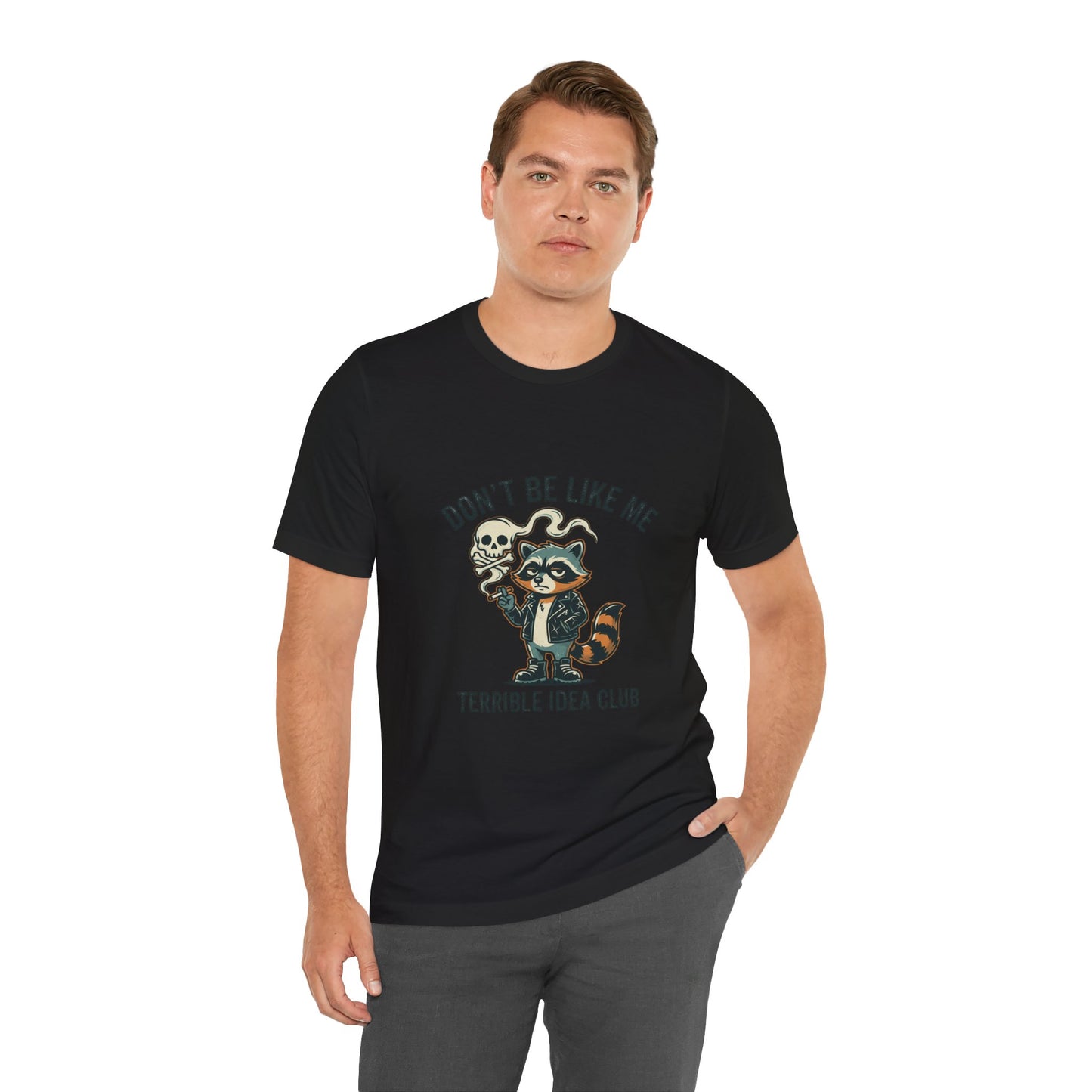 Don't Be Like Me Raccoon Tee | absurdist animal smoking, ironic alt