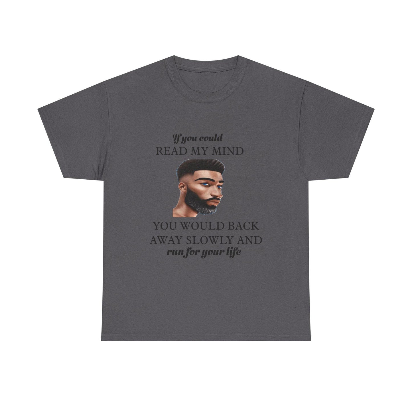 If You Could Read My Mind Unisex Tee, Graphic Tee, Cotton T-Shirt, Mind Reader Shirt, Thoughtful Gift, Mindful Top