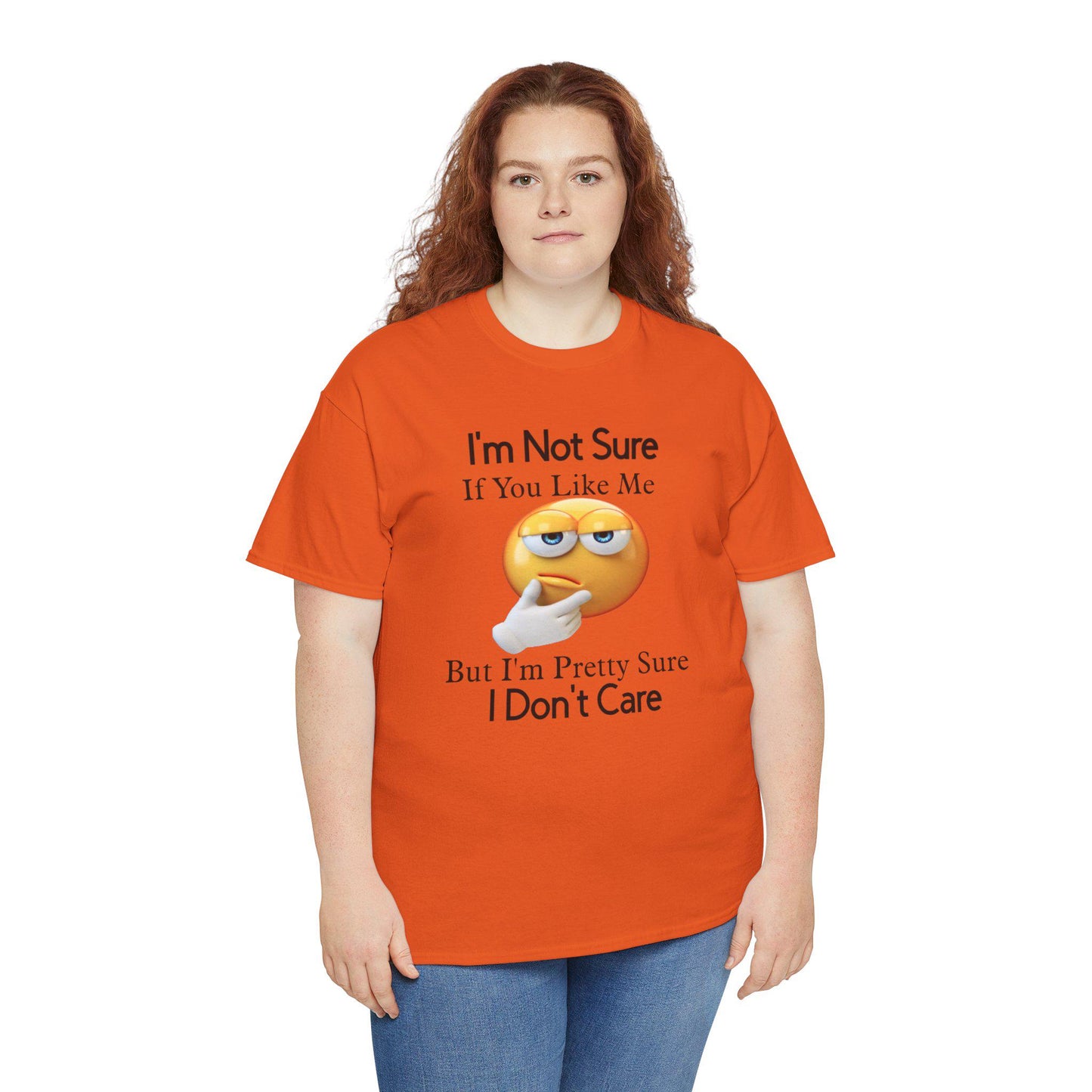 Funny Unisex Tee: 'I'm Not Sure If You Like Me' Humor Shirt